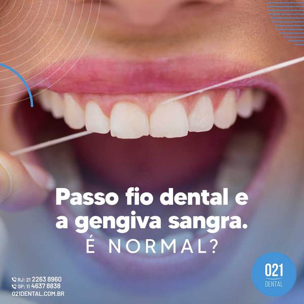 Passo fio dental e a gengiva sangra